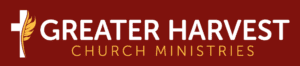 Greater Harvest Church Ministries Logo